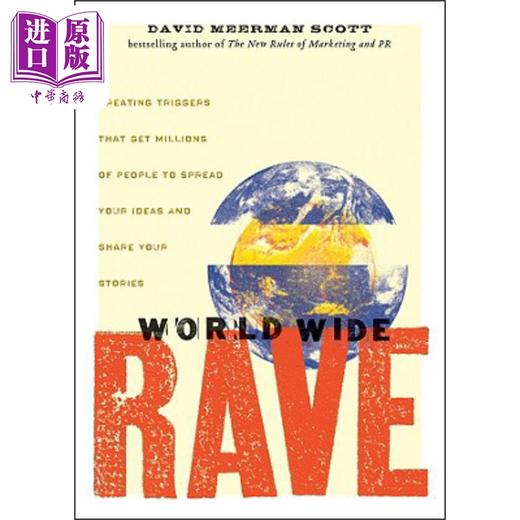 【中商原版】口碑 引爆网络狂欢效应的锦囊妙计 World Wide Rave 英文原版 David Meerman Scott 电商大促活动策略 商品图0