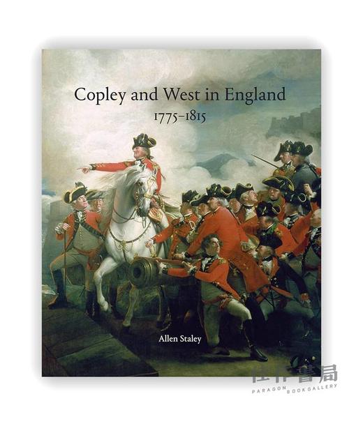 Copley and West in England 1775–1815 / 科普利和韦斯特在英国 1775-1815年 商品图0