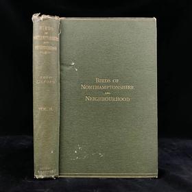 1895年 北安普敦郡与近郊鸟类札记（卷2） 20幅插图 漆布精装16开
