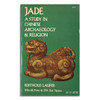 Jade: A Study in Chinese Archaeology & Religion丨玉石：中国考古学的宗教研究 商品缩略图0