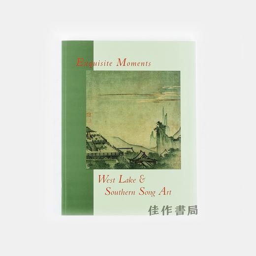 Exquisite Moments: West Lake And Southern Song Art   精致的瞬间：西湖与南宋艺术 商品图0