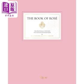 【中商原版】玫瑰之书 彻底改变玫瑰的普罗旺斯葡萄园 The Book of Rose 英文原版 Whispering Angel 葡萄酒