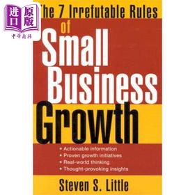 预售 【中商原版】The 7 Irrefutable Rules Of Small Business Growth	小企业增长的七种铁定规则 英文原版 Steven Little