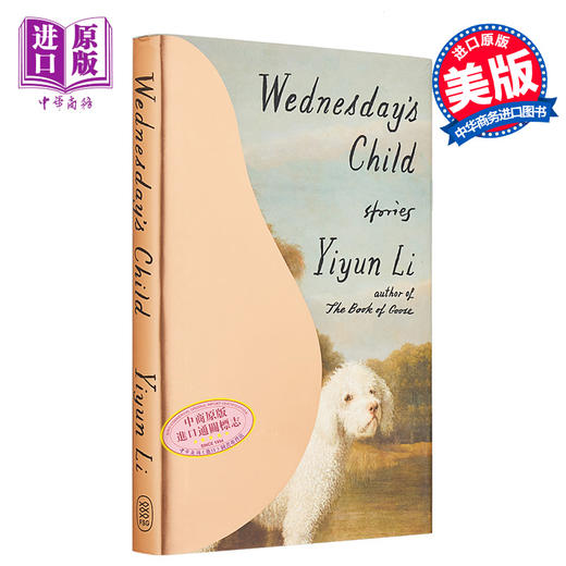 预售 【中商原版】李翊云 星期三的孩子 Wednesdays Child Stories 英文原版 Yiyun Li 旅美华人作家 商品图0
