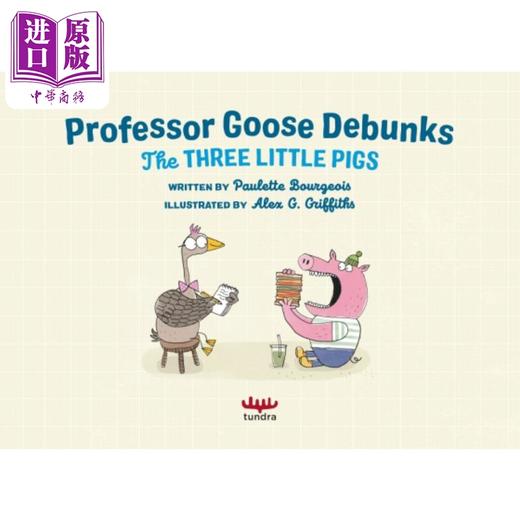 【中商原版】三只小猪的真相 Professor Goose Debunks The Three Little Pigs 英文原版 儿童绘本 动物故事书图画书 精装进口 商品图3