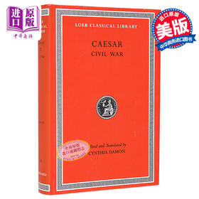 预售 【中商原版】洛布古典丛书 恺撒 内战记 Civil War	Caesar 拉英双语对照