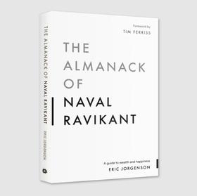 纳瓦尔宝典 财富与幸福指南 The Almanack of Naval Ravikant 英文原版 Eric Jorgenson 埃里克·约根森