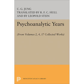 精神分析岁月 C.G.Jung  C.G.荣格 与弗洛伊德合作时期 英文原版 Psychoanalytic Years