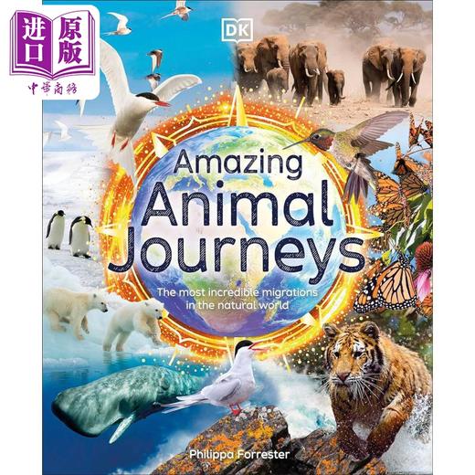 【中商原版】DK动物奇妙之旅 Amazing Animal Journeys 英文原版 儿童科普绘本 动物知识百科图画书 7岁以上 进口自然科学读本 商品图0
