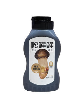 松鲜鲜松茸素耗油235g