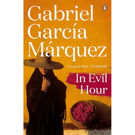 预售 恶时辰 长篇小说 加西亚·马尔克斯 Garcia Marquez 诺贝尔文学奖得主 英文原版 In Evil Hour