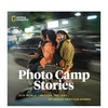 【现货】Photo Camp Stories | 摄影营故事：年轻摄影师镜头下的我们的世界 商品缩略图0