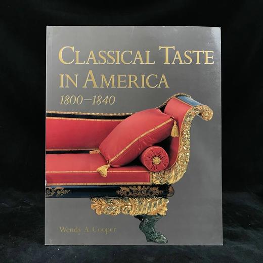 美国古典品味，1800-1840年 216幅插图 平装大16开 商品图0
