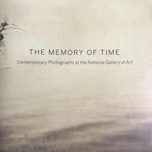 时间的记忆：美国国家艺术馆当代摄影图集 130幅插图 精装16开 商品图3
