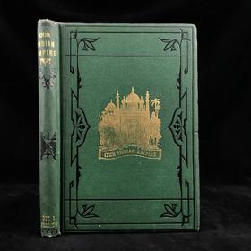 约19世纪后期 我们的印度帝国（卷1） 10余幅版画插图 漆布精装16开