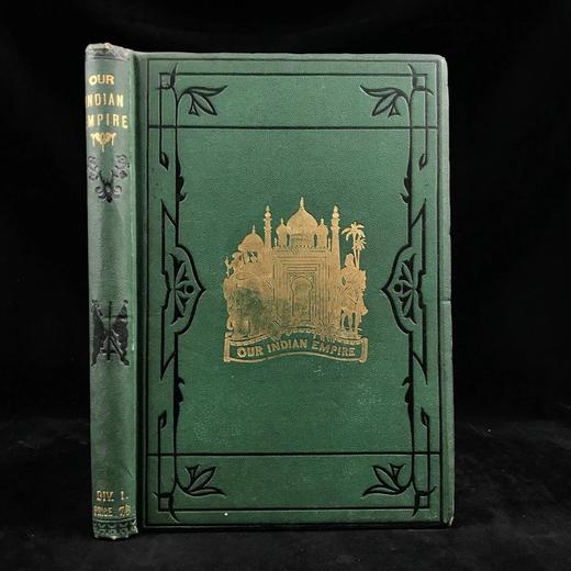 约19世纪后期 我们的印度帝国（卷1） 10余幅版画插图 漆布精装16开 商品图0