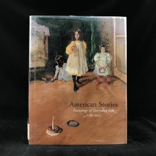 美国故事：日常生活绘画，1765-1915年 188幅插图（171幅彩色） 精装大16开 商品图0