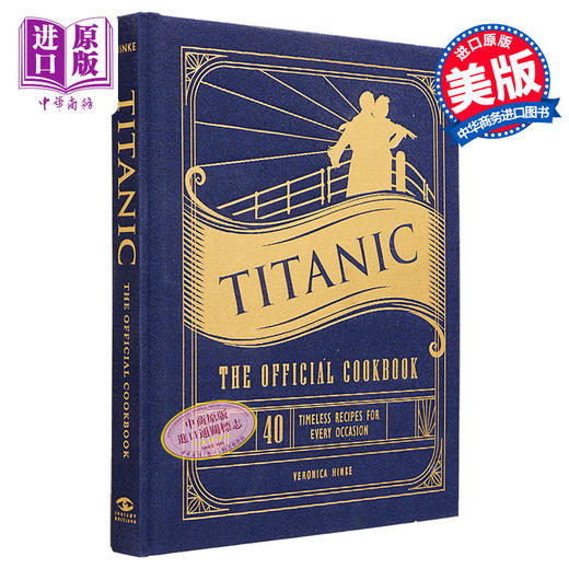 【中商原版】泰坦尼克号 官方食谱 英文原版 Titanic The Official Cookbook Veronica Hinke 美食食谱 电影画册 商品图0