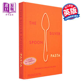 【中商原版】银勺意大利面正宗意大利食谱 Silver Spoon Pasta Authentic Italian Recipes 英文原版 Silver Spoon 食谱