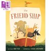 【中商原版】友谊小船 Chuck Groenink Friend Ship 英文原版 儿童绘本 动物故事图画书 亲子读物 精品绘本 进口童书 3-8岁 商品缩略图0