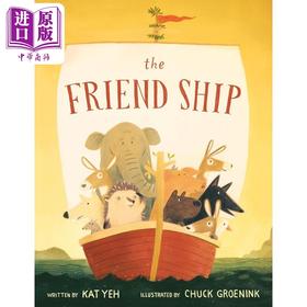 【中商原版】友谊小船 Chuck Groenink Friend Ship 英文原版 儿童绘本 动物故事图画书 亲子读物 精品绘本 进口童书 3-8岁