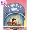 【中商原版】鲸鱼内的小房子 Xin Li I Lived Inside a Whale 英文原版 儿童绘本 图画故事书 精装精品绘本 进口图书 4-8岁 商品缩略图0
