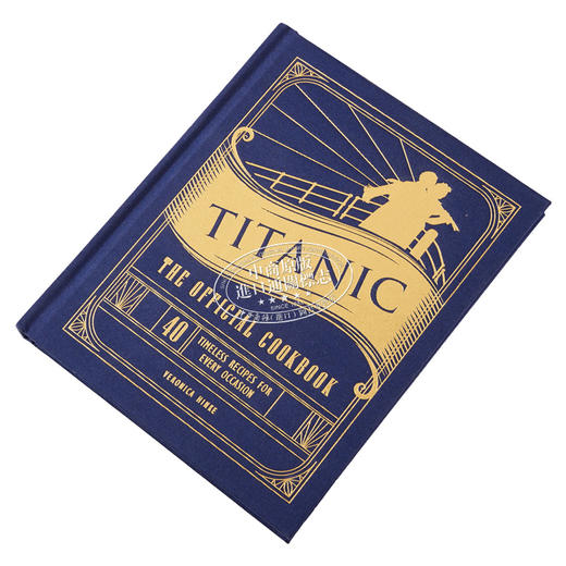 【中商原版】泰坦尼克号 官方食谱 英文原版 Titanic The Official Cookbook Veronica Hinke 美食食谱 电影画册 商品图2