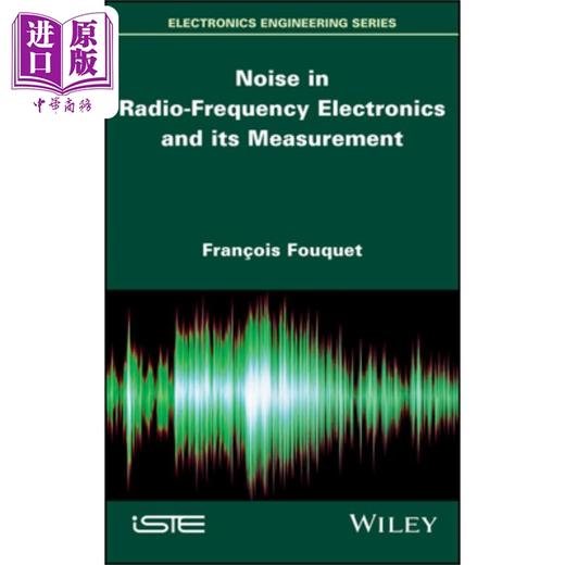 预售 【中商原版】射频电子中的噪声及其测量 Noise In Radio Frequency Electronics Measurement 英文原版 Francois Fouquet 商品图0