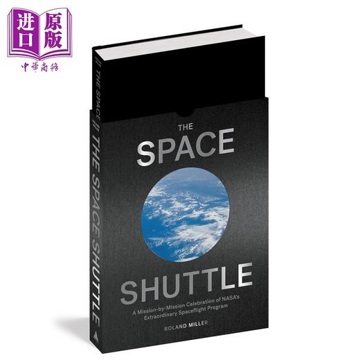 预售 【中商原版】航天飞机 美国宇航局非凡航天计划 宇宙照片摄影集 The Space Shuttle 英文原版 Roland Miller 天文 商品图1
