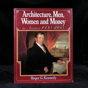 美国建筑、男人、女人与金钱，1600-1860年 约百幅插图 精装16开