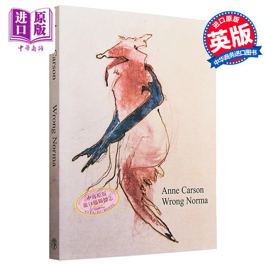 【中商原版】安妮 卡森 错误的诺玛 Wrong Norma 英文原版 Anne Carson 外国诗歌 2020年阿斯图里亚斯公主文学奖得主 商品图1