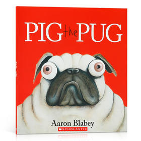 英文原版 Pig The Pug (with CD) 巴哥犬猪猪巴哥犬猪猪系列：哈巴狗儿童幽默搞笑图画故事书Scholastic出版平装绘本