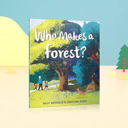 英文原版 Who Makes a Forest? 谁创造了森林平装小说探索自然 保护环境