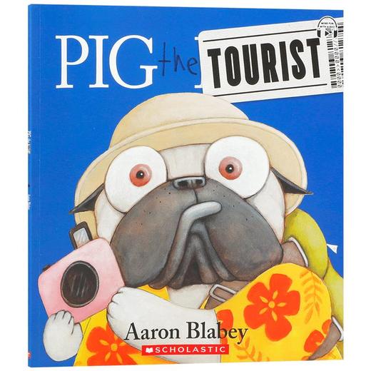英文原版 Pig The Tourist (With Storyplus)巴哥犬猪猪系列：旅游儿童幽默搞笑图画故事书 Scholastic出版平装绘本 商品图6