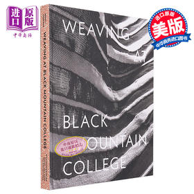 【中商原版】Weaving at Black Mountain College 进口艺术 黑山学院的编织：安妮阿尔伯斯特鲁德盖蒙普雷斯和他们的学生