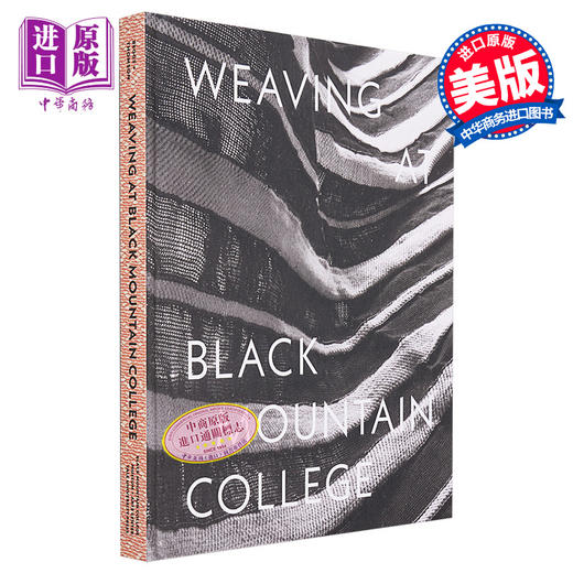 【中商原版】Weaving at Black Mountain College 进口艺术 黑山学院的编织：安妮阿尔伯斯特鲁德盖蒙普雷斯和他们的学生 商品图0