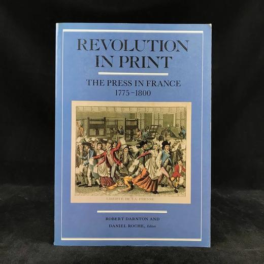 印刷品中的法国大革命：法国出版社，1775-1800年 数十幅插图 平装16开 商品图0