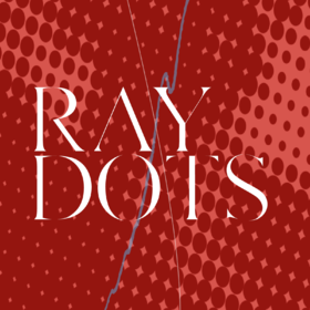 RayDots AW2024秀票（19:30-20:00）