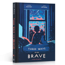 英文原版 Three Ways to Be Brave三种变得勇敢的方法 Rise x Penguin Workshop出版精装绘本