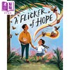 【中商原版】一线希望 Devon Holzwarth Flicker Of Hope 英文原版 儿童绘本故事图画书 亲子读物 精装精品绘本 进口童书4-8岁 商品缩略图0