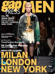 2024-25 A/W gap PRESS MEN vol.75 MILAN / LONDON / NEW YORK
