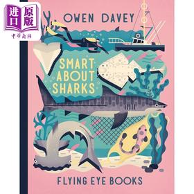 【中商原版】动物大世界 鲨鱼 Owen Davey Smart About Sharks 英文原版 儿童科普绘本 知识百科图画书 进口儿童读物6-12岁