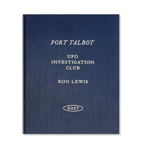 【现货】Roo Lewis: Port Talbot UFO Investigation Club | 塔尔伯特港UFO调查俱乐部