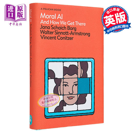 【中商原版】道德人工智能 以及我们如何实现这一目标 Moral AI 英文原版 Jana Schaich Borg 自动化 人工智能 商品图0