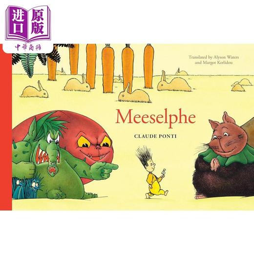 【中商原版】米塞尔夫的异想天开世界 Claude Ponti Meeselphe 英文原版 儿童绘本故事书 精装精品绘本 进口图书 5-9岁 商品图0