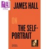 【中商原版】James Hall On The Self-Portrait 进口艺术 詹姆斯·霍尔（James Hall）自画像 T&H 商品缩略图0