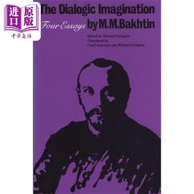 预售 【中商原版】对话想象 The Dialogic Imagination 英文原版 M M Bakhtin 巴赫金 人文社科 文化批评与研究