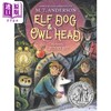【中商原版】纽伯瑞 精灵狗和猫头鹰头2024 Elf Dog and Owl Head 英文原版 儿童插图故事小说 儿童文学读物 精装 进口童书 商品缩略图0