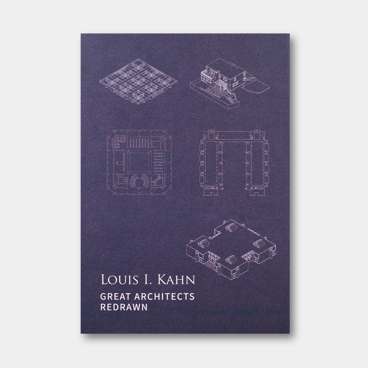 路易斯·康112个项目的重绘图纸 （含建成与未建成） Louis I. Kahn: Great Architects Redrawn