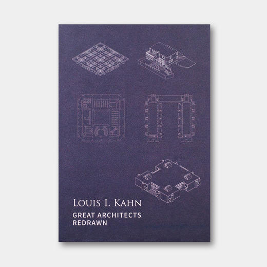 路易斯·康112个项目的重绘图纸 （含建成与未建成） Louis I. Kahn: Great Architects Redrawn 商品图0
